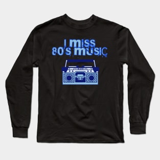80's Music Long Sleeve T-Shirt